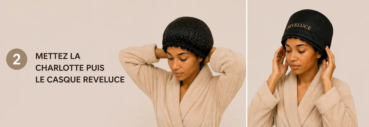La femme au cheveux afro bouclés met la charlotte puis le casque chauffant Reveluce avec l'aide du cordon de serrage.
Texte à côté de la femme : "ETAPE 2 : METTEZ LA CHARLOTTE PUIS LE CASQUE REVELUCE"